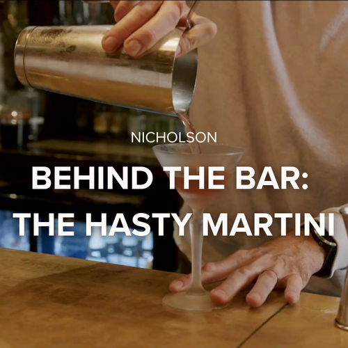 Behind the Bar: The Hasty Martini