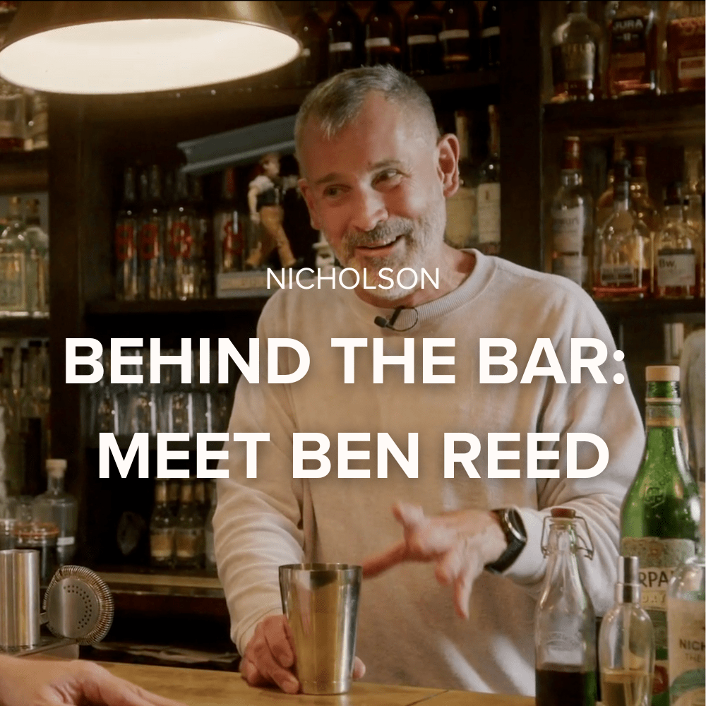Behind the Bar: Meet Ben Reed - Expert Mixologist & Innovation Specialist - Nicholson