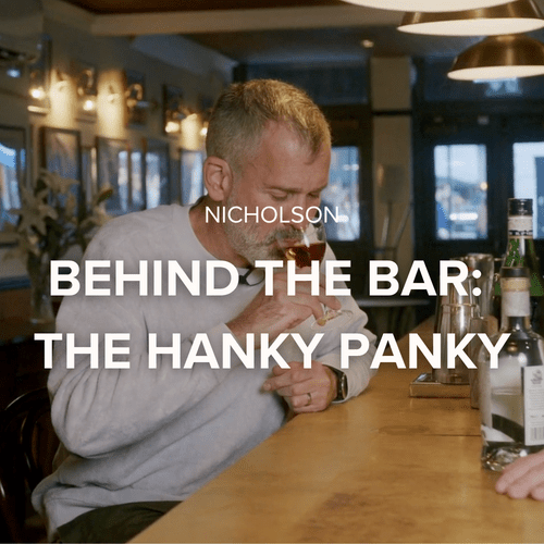Behind the Bar: The Hanky Panky - Nicholson