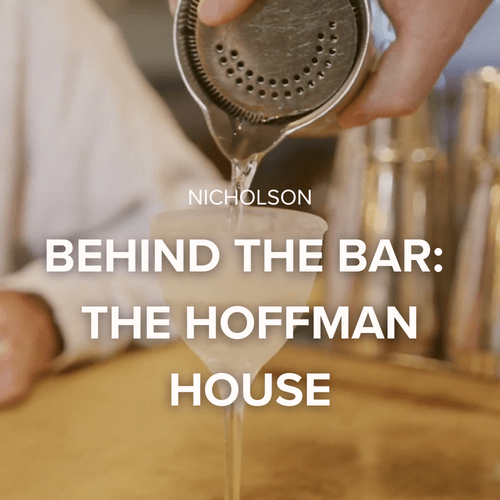 Behind the Bar: The Hoffman House - Nicholson